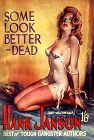 Some Look Better Dead, 1950